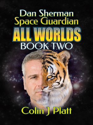 cover image of Dan Sherman Space Guardian All Worlds Book Two